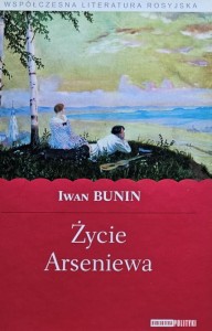 Bunin - Życie Arseniewa