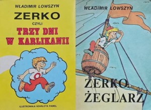 Lowszyn - Zerko czyli trzy dni w Karlikanii  (gratis - Zerko żeglarz)