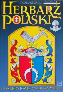 Gajl - Herbarz polski. Od średniowiecza do XX wieku