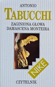 Tabucchi - Zaginiona głowa Damascena Monteira