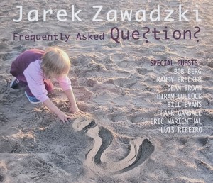 Jarek Zawadzki - Frequently Asked Questions - CD wyd. 2008