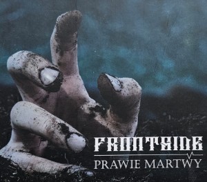 Frontside - Prawie martwy - CD wyd. 2015