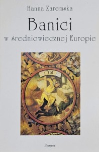 Zaremska - Banici w średniowiecznej Europie