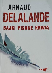 Delalande - Bajki pisane krwią
