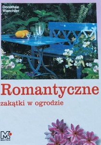Waechter - Romantyczne zakątki w ogrodzie