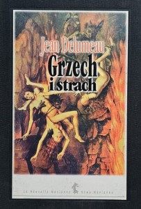 Delumeau - Grzech i strach - Poczucie winy w kulturze Zachodu XIII-XVIII w.