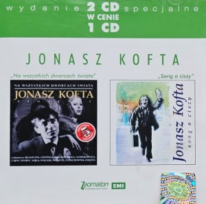 Jonasz Kofta - Na wszystkich dworcach świata / Song o ciszy - 2CD wyd. 2004