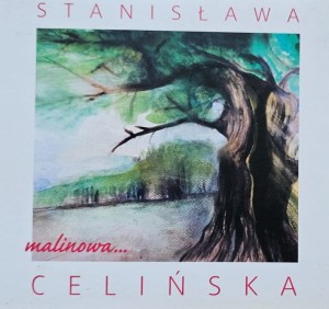 Stanisława Celińska - malinowa... - CD wyd. 2018