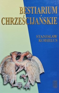 Kobielus - Bestiarium chrześcijańskie