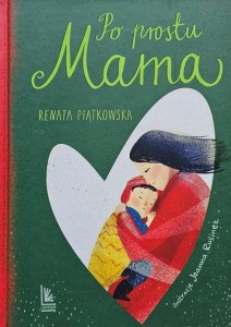 Piątkowska - Po prostu mama