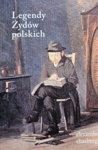 Eliasberg - Legendy Żydów polskich
