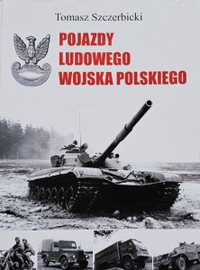 Szczerbicki - Pojazdy Ludowego Wojska Polskiego - przewodnik