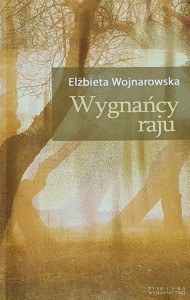 Wojnarowska - Wygnańcy raju
