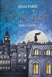 Faber - Kroniki Jaaru - Księga luster