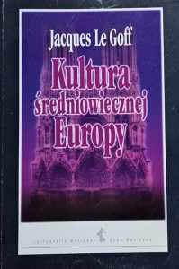 Le Goff - Kultura średniowiecznej Europy 