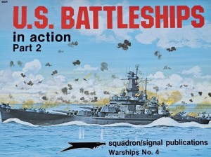 Warships 04 - U.S. Battleships Part 2 - in Action