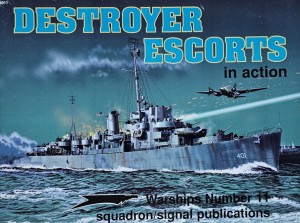 Warships 11 - Destroyer Escorts - in Action