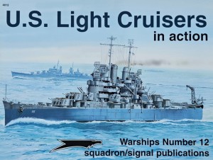 Warships 12 - U.S. Light Cruisers - in Action