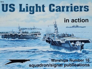 Warships 16 - US Light Carriers - in Action