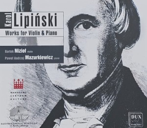 Karol Lipiński - Works for Violin & Piano - CD wyd. 2011