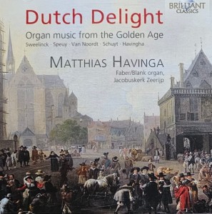 Matthias Havinga - Dutch Delight: Organ Music from the Golden Age - CD wyd. 2015