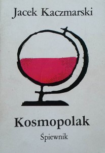 Kaczmarski - Kosmopolak - śpiewnik - autograf