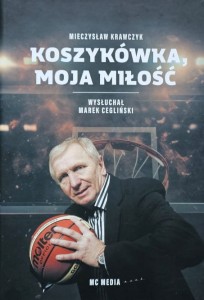 Krawczyk - Koszykówka, moja miłość