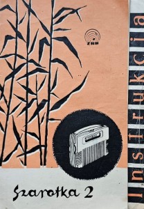 Szarotka 2 - instrukcja - ZRK Zakłady Radiowe Kasprzaka