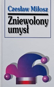Miłosz - Zniewolony umysł