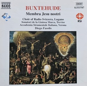 Choir of Radio Svizzera, Lugano - Dieterich Buxtehude: Membra Jesu nostri - CD wyd. 1997