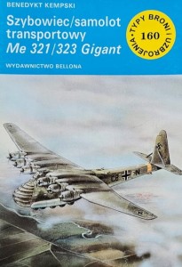 TBiU 160 - Szybowiec transportowy Me 321/323 Gigant