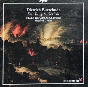 Manfred Cordes, Weser-Renaissance - Dieterich Buxtehude: Das Jungste Gericht - CD wyd. 2007