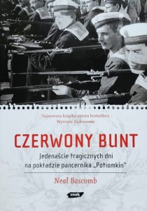 Bascomb - Czerwony bunt. Jedenaście tragicznych dni na pokładzie pancernika Potiomkin 