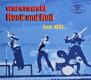 Warszawski Rock and Roll lat 60. - CD wyd. 2009