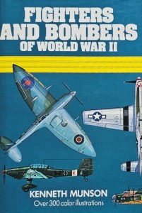 Munson - Fighters and Bombers of World War II