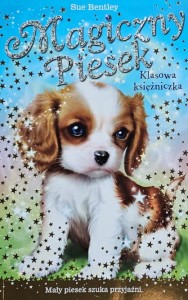 Bentley - Magiczny Piesek: Klasowa księżniczka