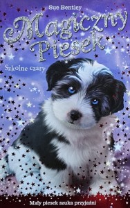 Bentley - Magiczny Piesek: Szkolne czary