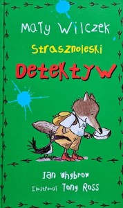 Whybrow - Mały Wilczek, Strasznoleski detektyw
