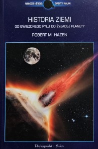 Hazen - Historia Ziemi: od gwiezdnego pyłu do żyjącej planety