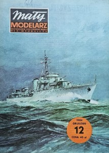 Mały Modelarz (1984) - 12/1984 - Niszczyciel ORP Burza