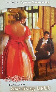 Harlequin Romans Historyczny 274 - Dickson - Zakochany łajdak