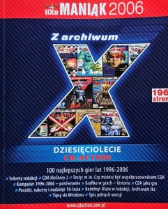 CD-Action tiXoManiak 2006 - Z archiwum X-lecia
