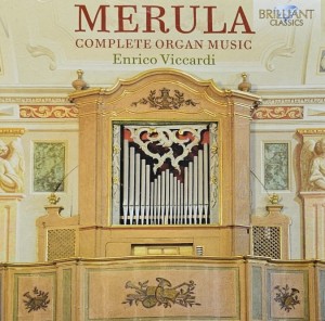 Enrico Viccardi - Merula: Complete Organ Music - CD wyd. 2015