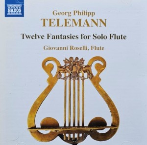 Giovanni Roselli - Georg Philipp Telemann: Twelve Fantasies for Solo Flute - CD wyd. 2019