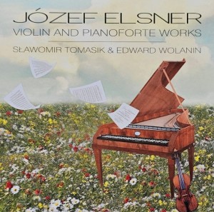 Sławomir Tomasik & Edward Wolanin - Józef Elsner: Wiolin and Pianoforte Wolanin - CD wyd. 2014