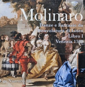 Ugo Nastrucci - Simone Molinaro: Danze e Fantasie da Intavolatura di Liuto - CD wyd. 2019