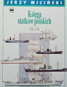 Miciński - Księga statków polskich 1918 - 1945 tom 2