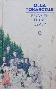 Tokarczuk - Prawiek i inne czasy