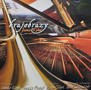 Janusz Kohut - Krajobrazy - CD wyd. 2009