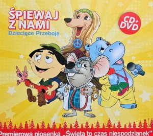 Śpiewaj z nami - Dziecięce Przeboje - CD+DVD wyd. 2011